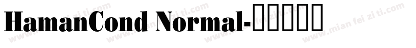 HamanCond Normal字体转换